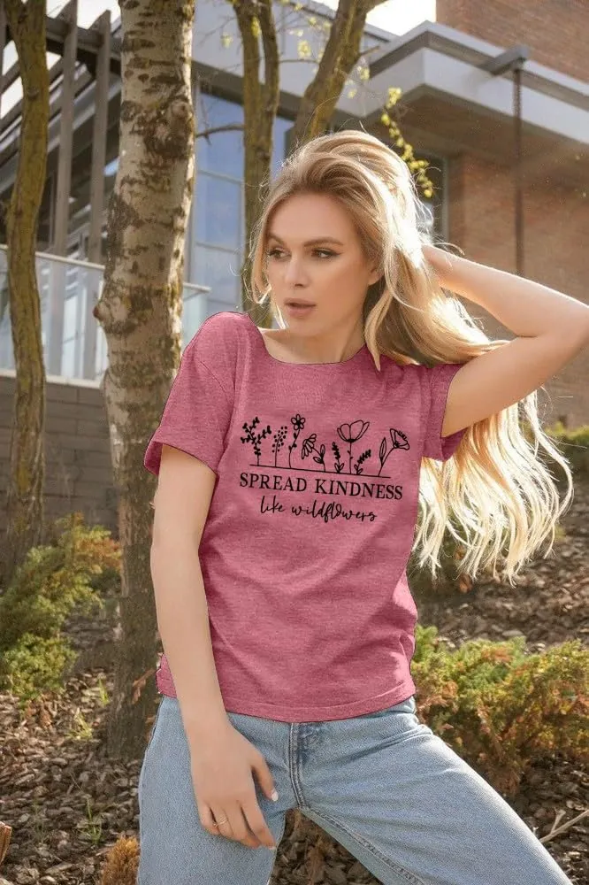 Spread Kindness Like Flower T-Shirt for Women Cute Flower Graphic Shirt Casual Positive Inspirational Short Sleeve Tee Top